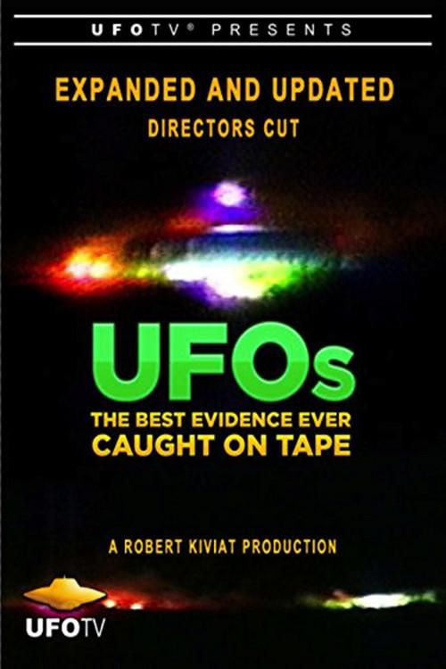 U.F.O.s: The Best Evidence Ever Caught on Tape 1997 official movie poster