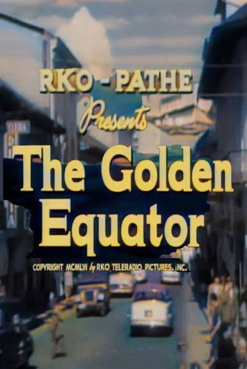 The Golden Equator 1956 official movie poster