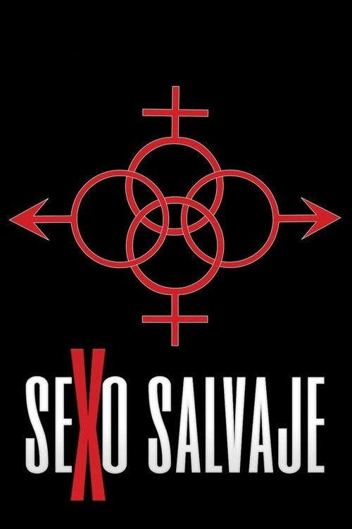 Sexo salvaje 2015 official movie poster