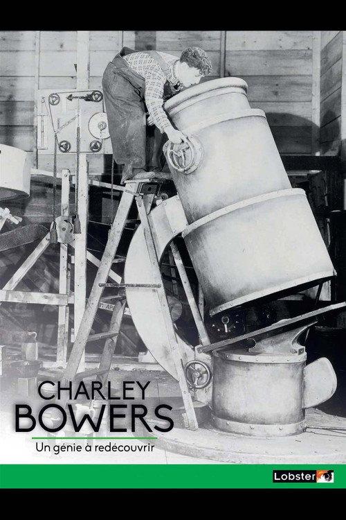 A la Recherche de Charley Bowers 2003 official movie poster
