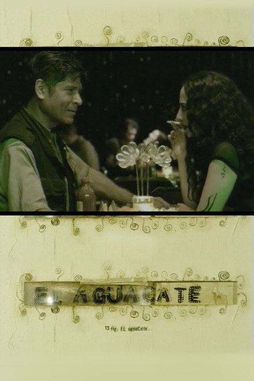 El aguacate 1999 official movie poster