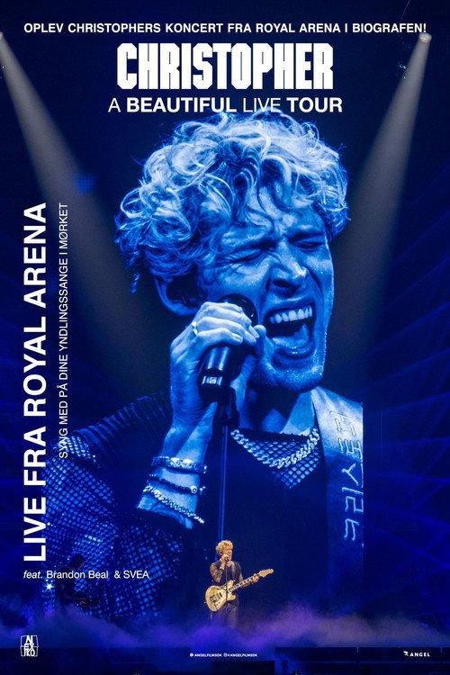 Christopher - A Beautiful Live Tour 2024 official movie poster