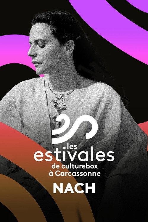 Nach - Les Estivales de Culturebox 2024 2024 official movie poster