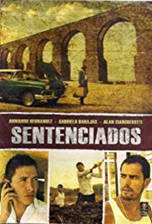 Sentenciados 2009 official movie poster