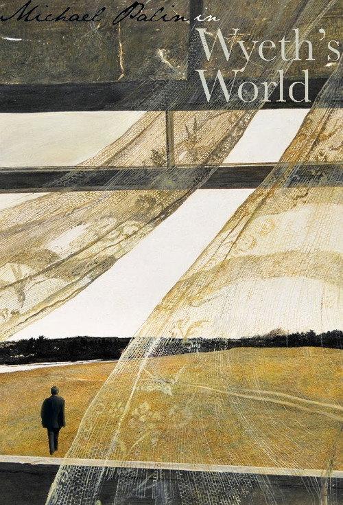 Michael Palin In Wyeth's World 2013 official movie poster