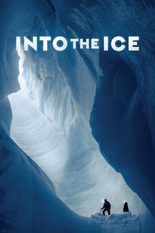 Into the Ice 2022 official movie poster