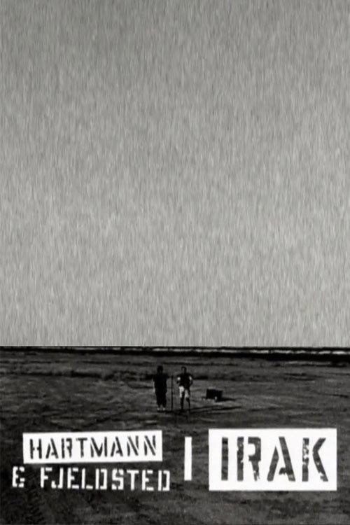 Hartmann & Fjelsted I Irak 2005 official movie poster