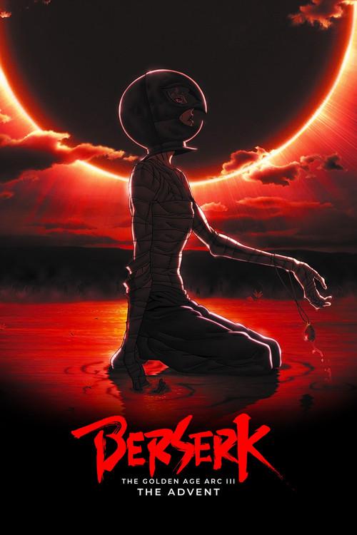 Berserk: The Golden Age Arc III - The Advent 2013 official movie poster
