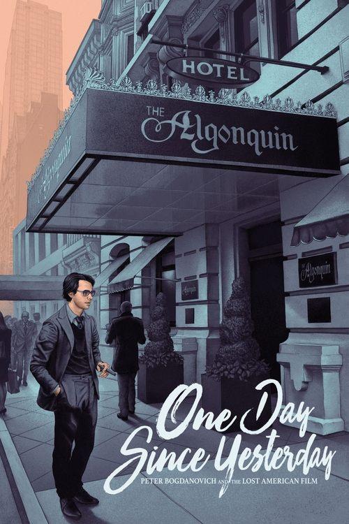 One Day Since Yesterday: Peter Bogdanovich & the Lost American Film 2014 official movie poster