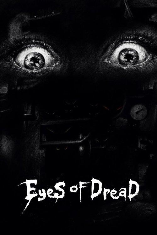 Eyes of Dread 2023 official movie poster