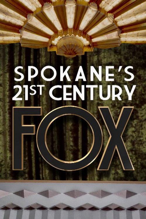 Spokane’s 21st Century Fox 2008 official movie poster