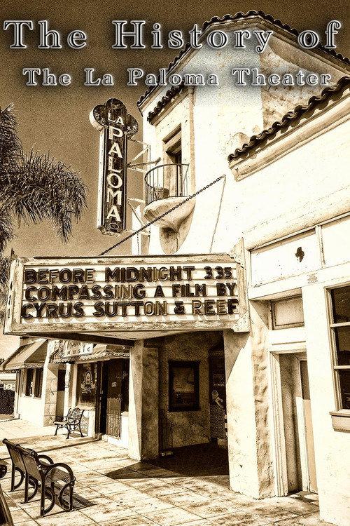 The History of the La Paloma Theater official movie poster