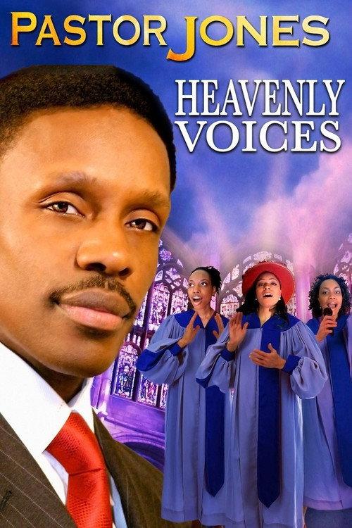 Pastor Jones: Heavenly Voices 2009 official movie poster