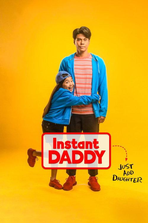 Instant Daddy 2023 official movie poster