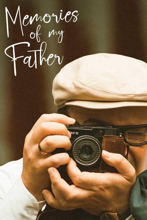 Memories of My Father 2020 official movie poster