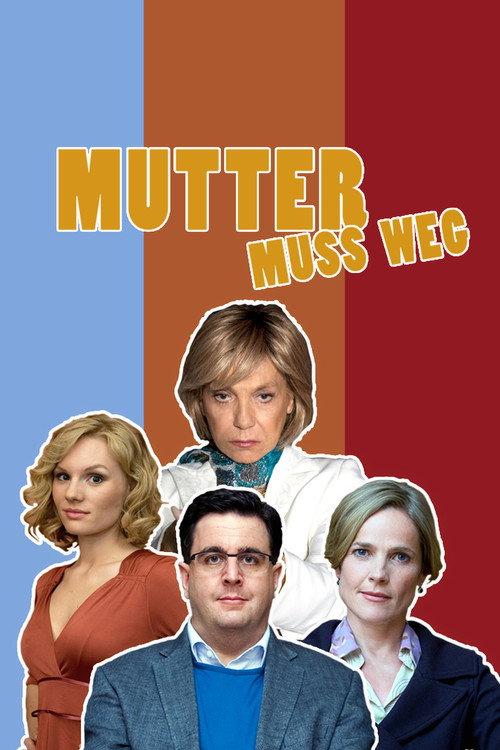 Mom's Gotta Go 2012 official movie poster