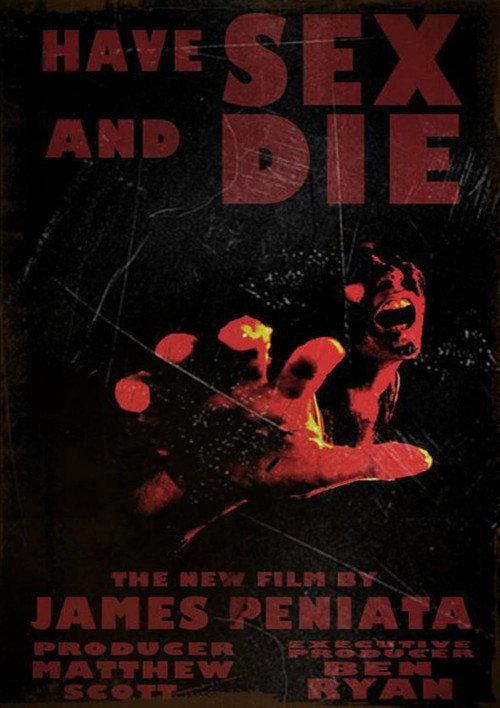 Have Sex and Die 2011 official movie poster