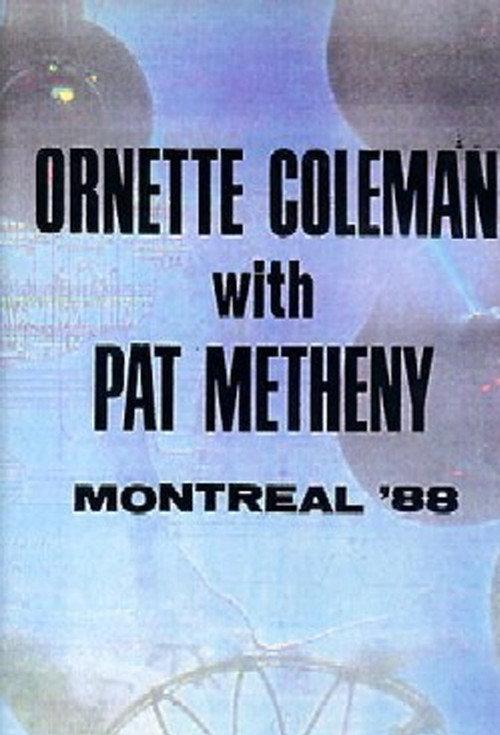 Ornette Coleman and Prime Time & Pat Metheny: Live in Montreal 1988 official movie poster