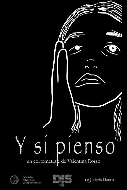 Y si pienso 2021 official movie poster