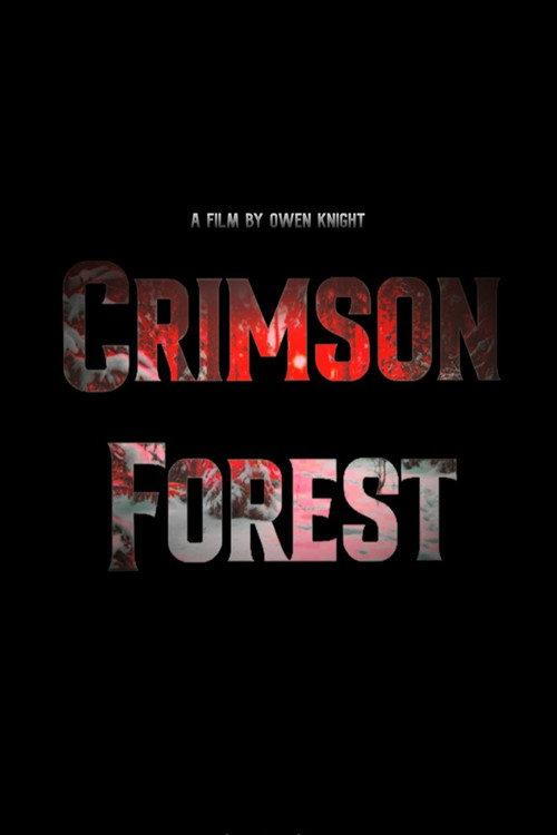 Crimson Forest 2023 official movie poster