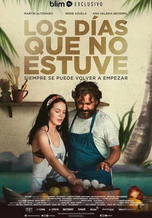 Los dias que no estuve 2021 official movie poster