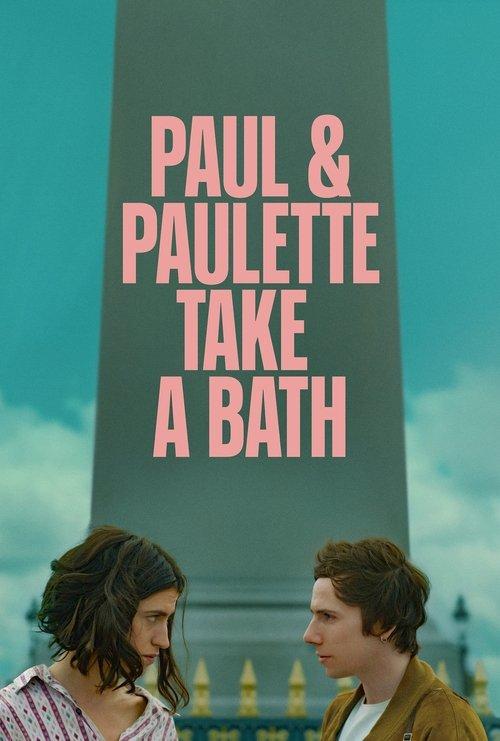 Paul & Paulette Take a Bath 2025 official movie poster