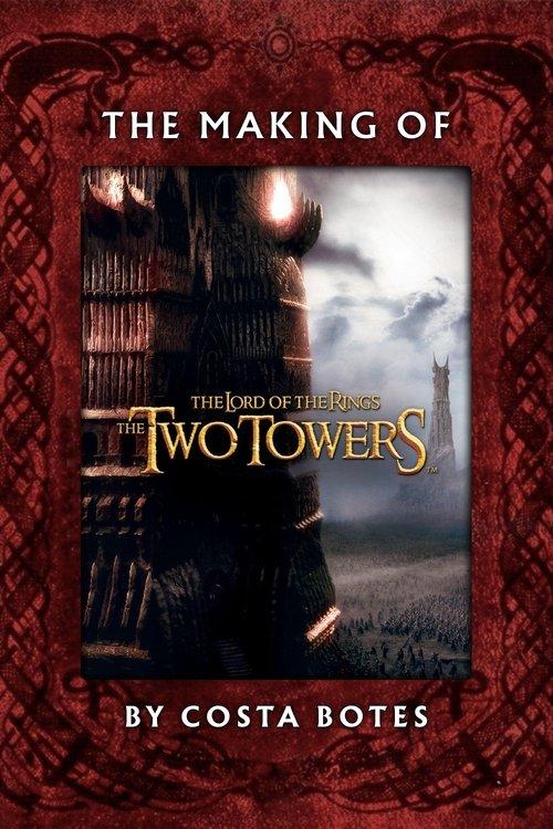 The Making of 'The Two Towers' 2003 official movie poster