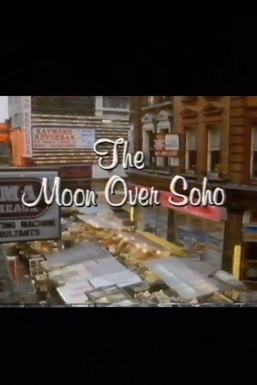 The Moon Over Soho 1985 official movie poster