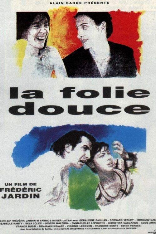 La folie douce 1994 official movie poster