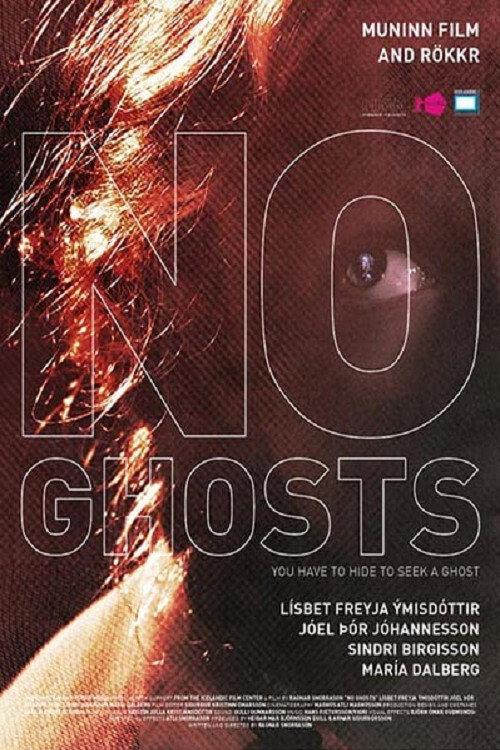 No Ghosts 2017 official movie poster