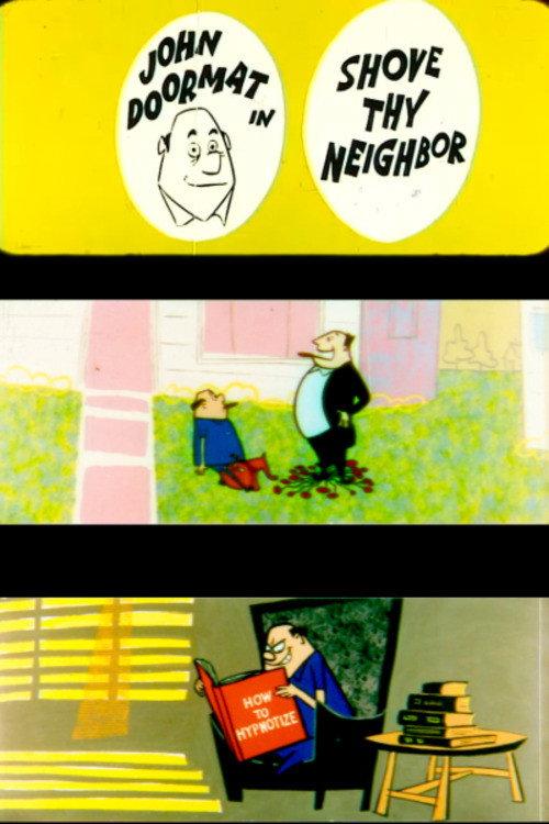 Shove Thy Neighbor 1957 official movie poster