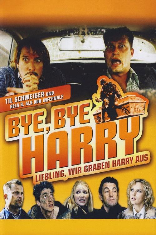 Bye, Bye Harry 2006 official movie poster