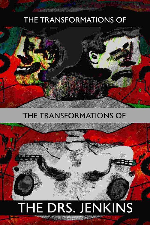 The Transformations of the Transformations of the Drs. Jenkins 2021 official movie poster