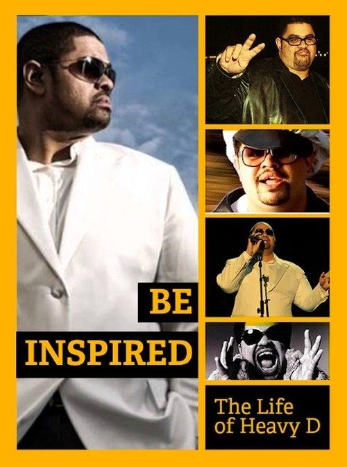 Be Inspired: The Life of Heavy D 2012 official movie poster