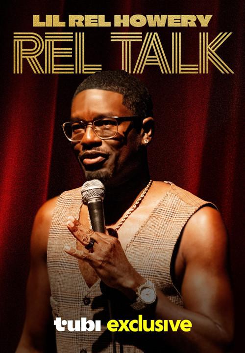 Lil Rel Howery: Rel Talk 2025 official movie poster