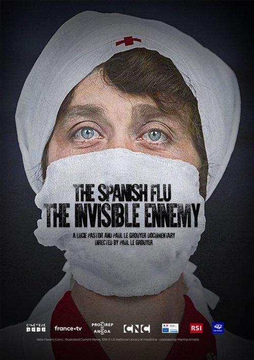 The Spanish Flu: The Invisible Enemy 2021 official movie poster