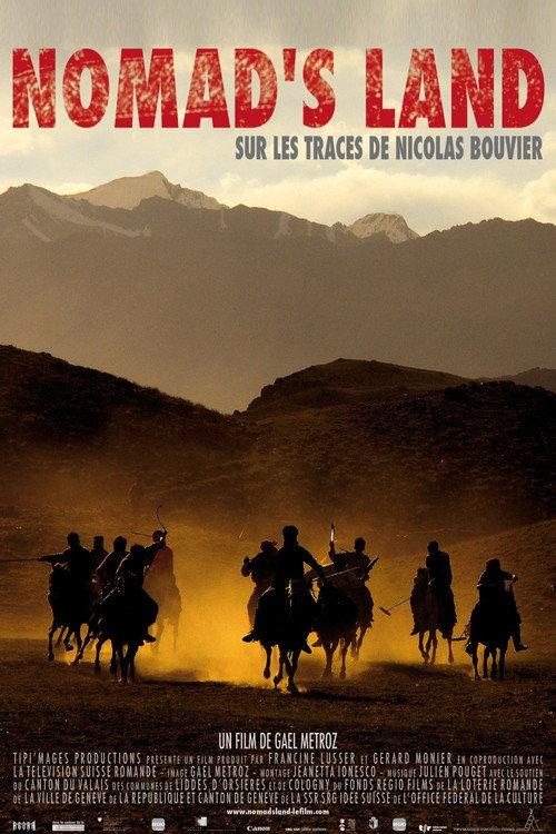 Nomad's Land: In the Footsteps of Nicolas Bouvier 2008 official movie poster
