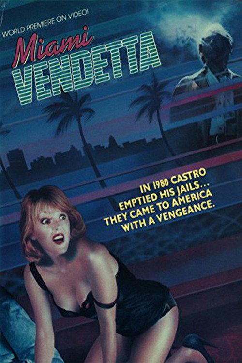 Miami Vendetta 1987 official movie poster