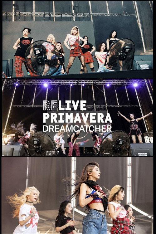 Dreamcatcher at Primavera Sound 2022 2022 official movie poster
