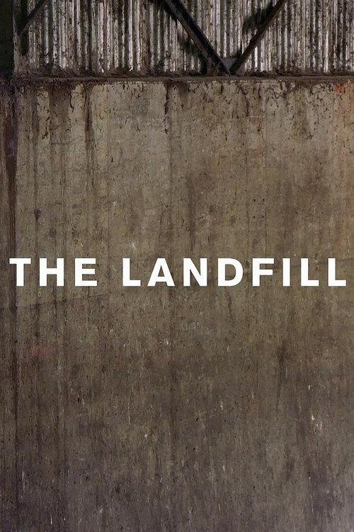 The Landfill 2012 official movie poster