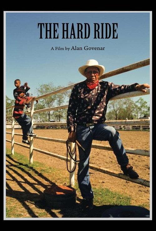 The Hard Ride: Black Cowboys at the Circle 6 Ranch 1996 official movie poster