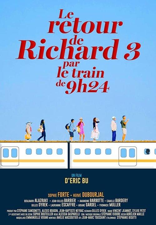 The Return of Richard III on the 9:24 am Train 2019 official movie poster
