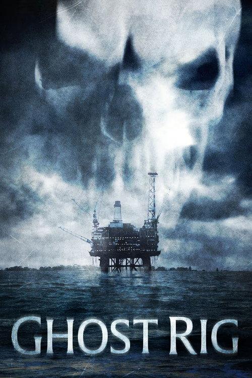 Ghost Rig 2003 official movie poster