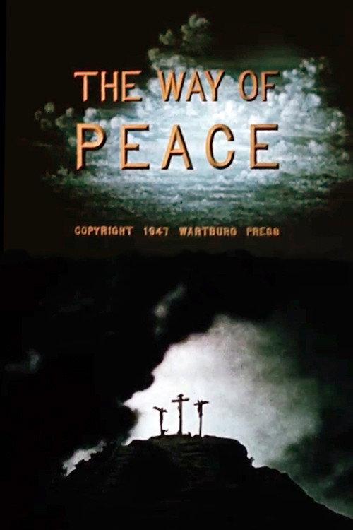 The Way of Peace 1947 official movie poster
