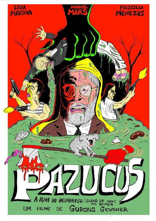 Pazucus: Island of Vomit and Despair 2017 official movie poster