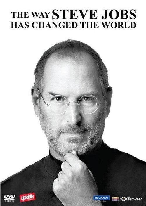 The Way Steve Jobs Changed the World 2011 official movie poster