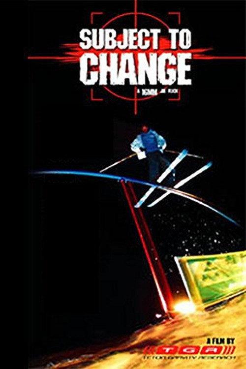 Subject To Change 2001 official movie poster