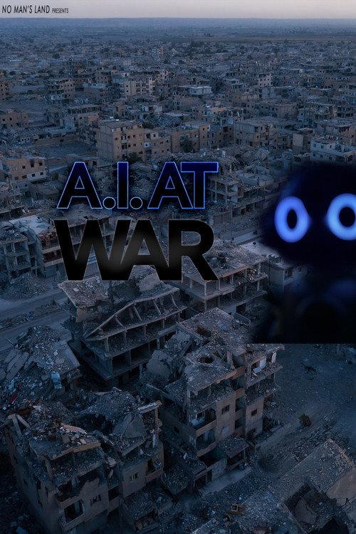 A.I. At War 2021 official movie poster