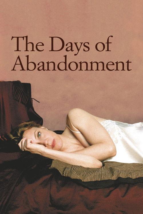 The Days of Abandonment 2005 official movie poster
