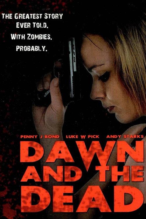 Dawn and the Dead 2010 official movie poster